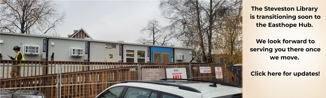 Steveston is moving to Easthope Hub